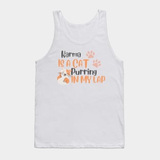 Karma is a cat purring in my lap - Midnights Taylor Swift lyric Tank Top